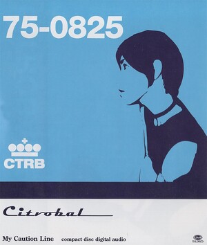 My Caution Line by Citrobal (EP, Shibuya-kei): Reviews, Ratings